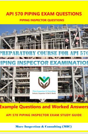 API 570 Exam Multiple-Choice Questions and Answers